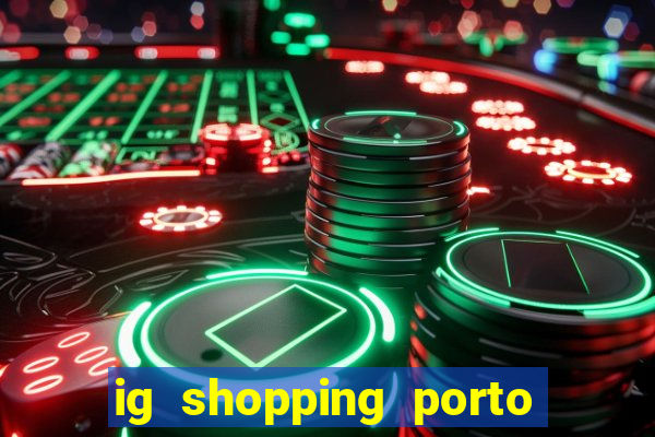 ig shopping porto velho cinema